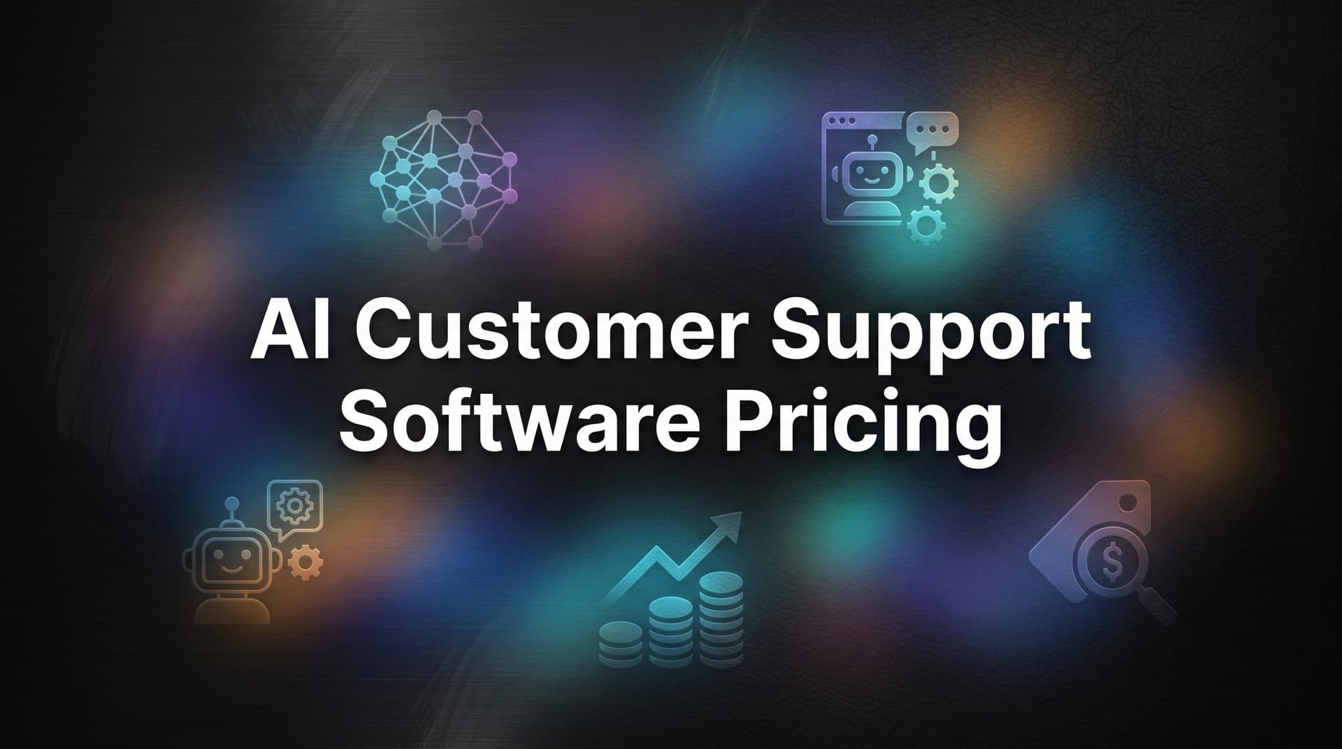 9 Best AI Customer Support Software Pricing Plans Compared in 2026