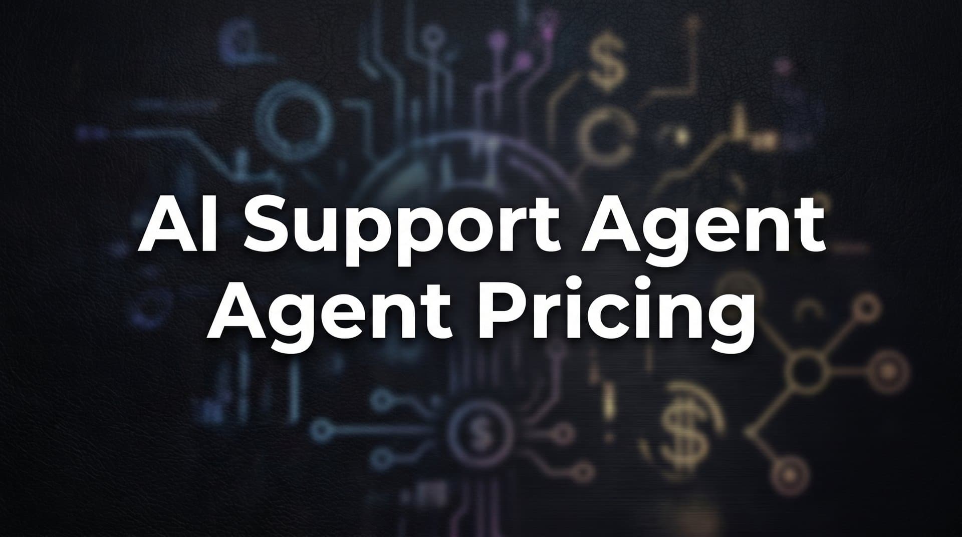 7 Smart Strategies to Navigate AI Support Agent Pricing in 2026