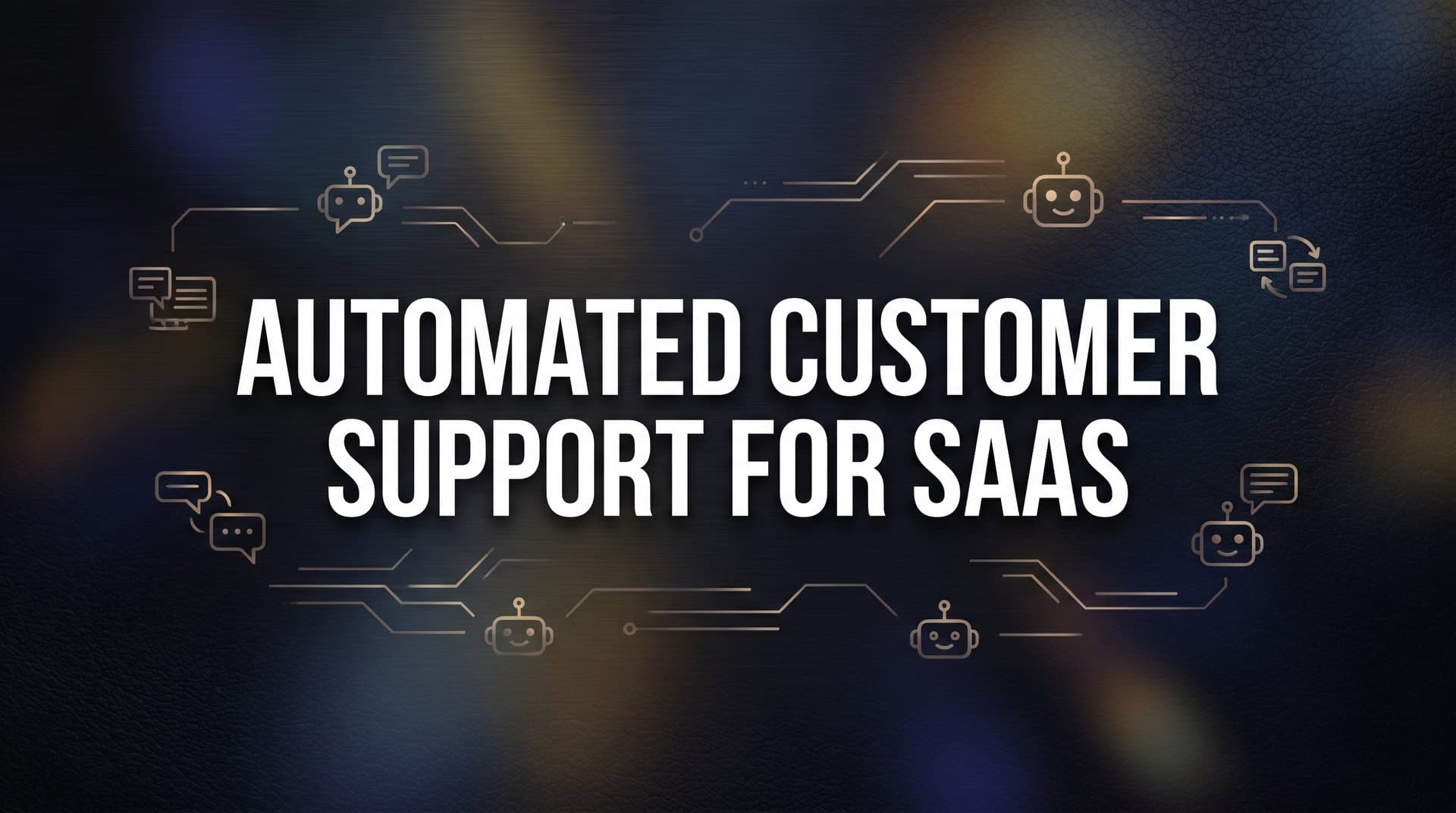 9 Best Automated Customer Support Tools for SaaS in 2026