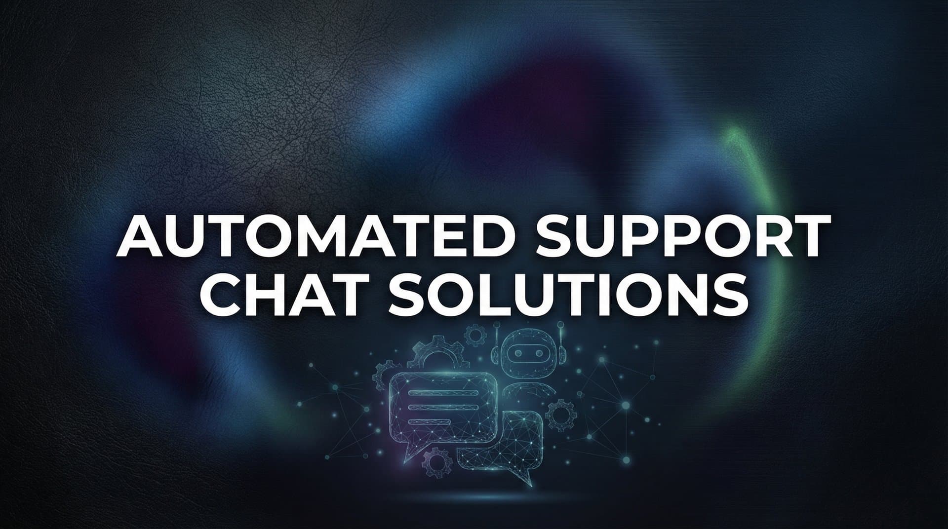 9 Best Automated Support Chat Solutions for B2B Teams in 2026