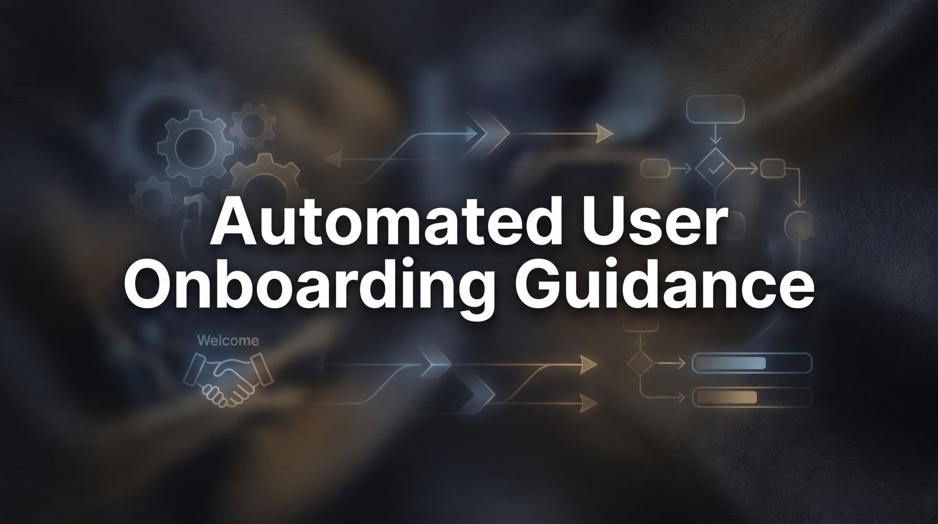 Automated User Onboarding Guidance: How AI Transforms the New User Experience