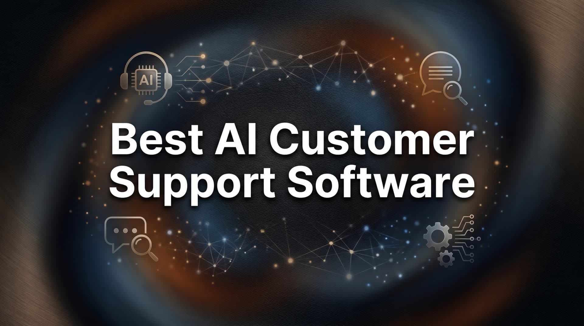 11 Best AI Customer Support Software for 2026