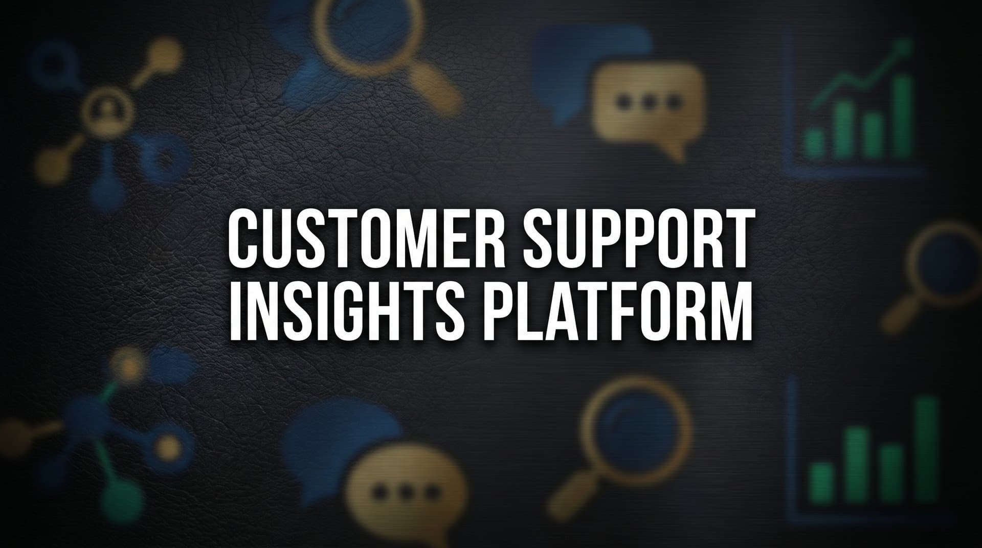 9 Best Customer Support Insights Platforms in 2026