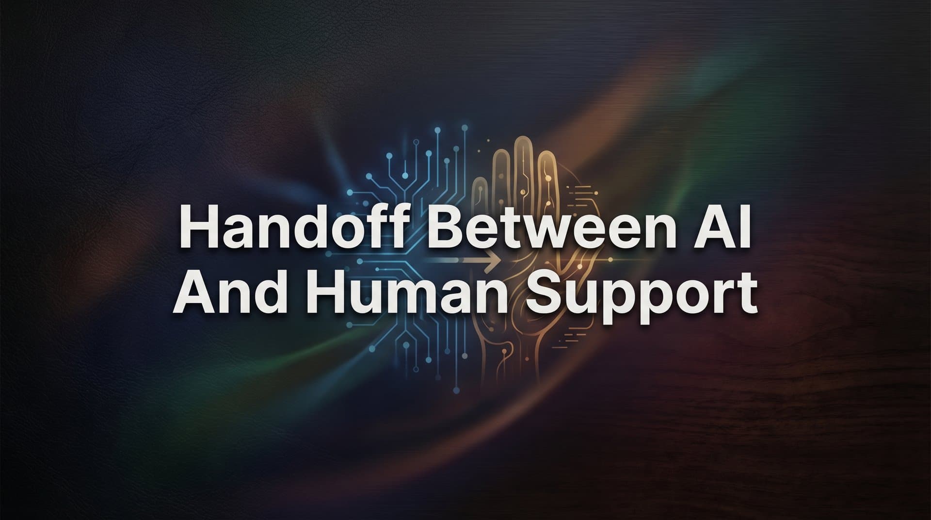 How to Set Up Seamless Handoff Between AI and Human Support: A Step-by-Step Guide