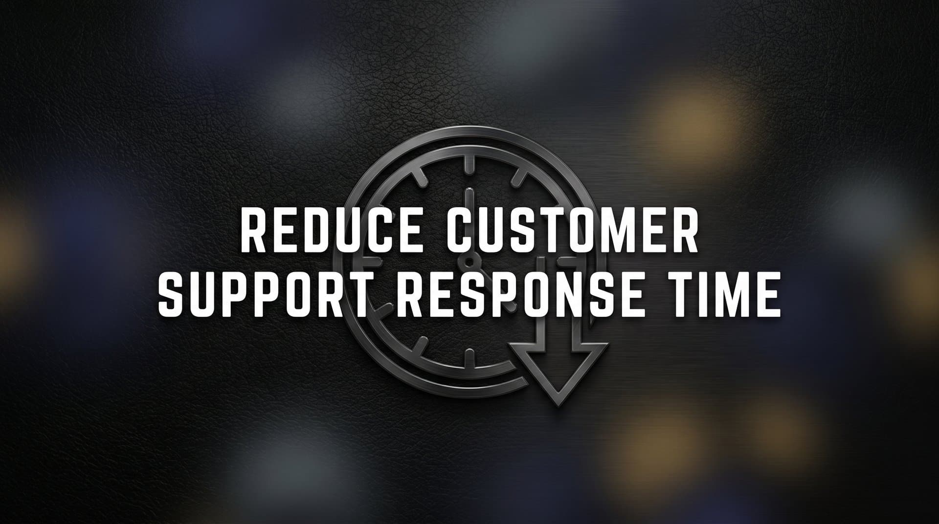 8 Proven Strategies to Reduce Customer Support Response Time in 2026