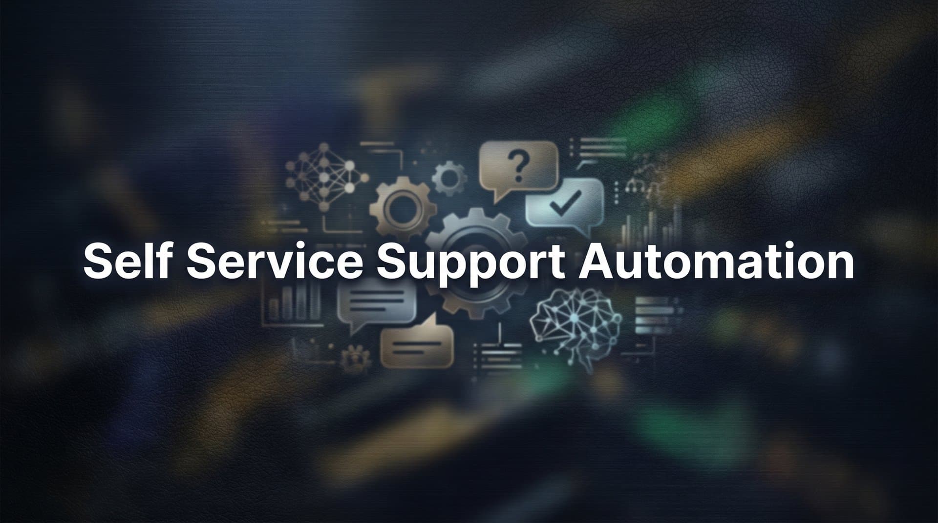 How to Implement Self Service Support Automation: A Step-by-Step Guide for B2B Teams