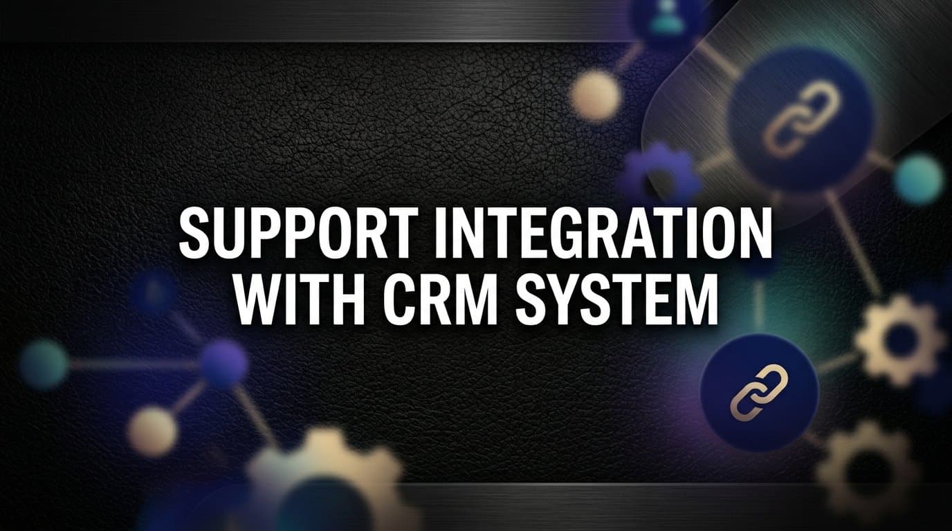 How to Set Up Support Integration with Your CRM System: A Step-by-Step Guide