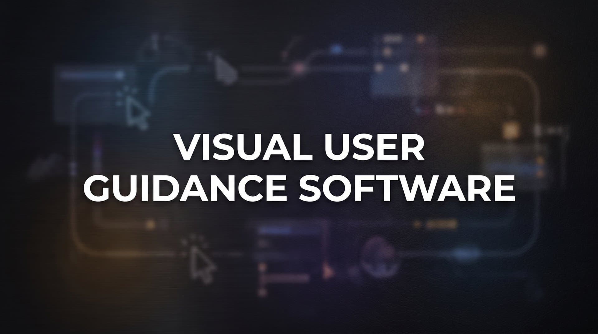 9 Best Visual User Guidance Software Tools for Product Teams in 2026